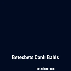 Betesbets Canlı Bahis